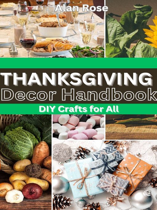 Title details for THANKSGIVING DECOR HANDBOOK by Alan Rose - Available